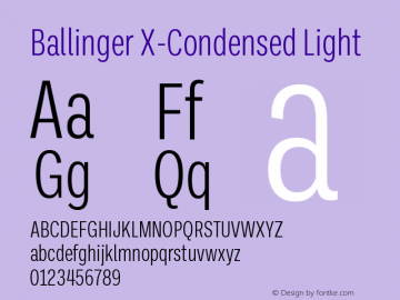 BallingerX-Condensed-Light Version 1.000;hotconv 1.0.109;makeotfexe 2.5.65596图片样张