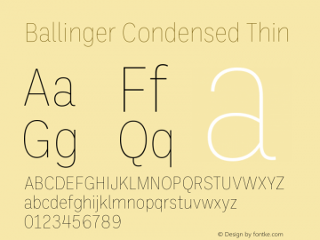 BallingerCondensed-Thin Version 1.000;hotconv 1.0.109;makeotfexe 2.5.65596图片样张