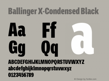 BallingerX-Condensed-Black Version 1.000;hotconv 1.0.109;makeotfexe 2.5.65596图片样张
