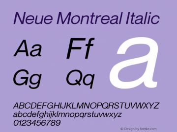 Neue Montreal Italic Version 1.000;PS 001.000;hotconv 1.0.88;makeotf.lib2.5.64775图片样张