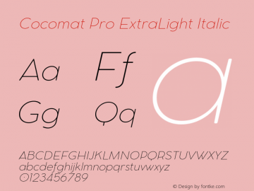 CocomatPro-ExtraLightItalic Version 1.000;hotconv 1.0.109;makeotfexe 2.5.65596图片样张