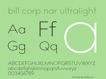 bill corp nar ultralight Version 1.000;PS 002.000;hotconv 1.0.70;makeotf.lib2.5.58329图片样张