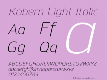 Kobern-LightItalic Version 1.001;PS 001.001;hotconv 1.0.56;makeotf.lib2.0.21325图片样张