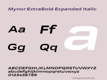 Mynor ExtraBold Expanded Italic Version 001.000 January 2019图片样张