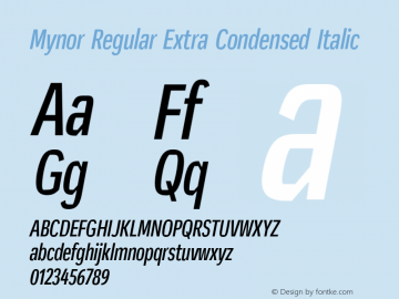 Mynor Regular Extra Condensed Italic Version 001.000 January 2019图片样张