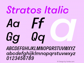 Stratos-Italic Version 1.004;PS 1.4;hotconv 1.0.88;makeotf.lib2.5.647800图片样张