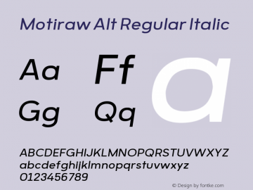 MotirawAlt-Italic Version 1.000 | wf-rip DC20190905图片样张