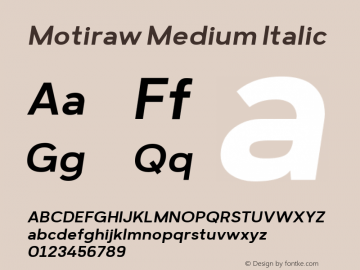 Motiraw-MediumItalic Version 1.000 | wf-rip DC20190905图片样张