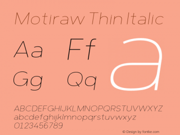 Motiraw-ThinItalic Version 1.000 | wf-rip DC20190905图片样张