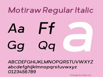 Motiraw-Italic Version 1.000 | wf-rip DC20190905图片样张