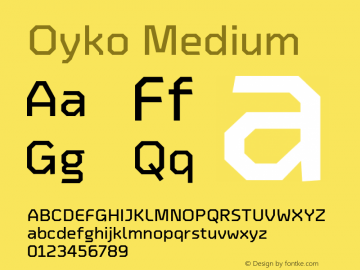 Oyko-Medium Version 1.000;PS 001.000;hotconv 1.0.88;makeotf.lib2.5.64775图片样张