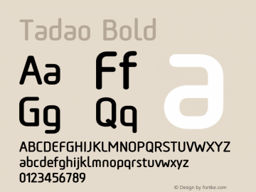 Tadao-Bold Version 1.001;PS 001.001;hotconv 1.0.56;makeotf.lib2.0.21325图片样张