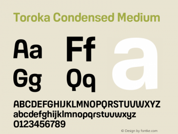 Toroka Condensed Medium Version 001.000 April 2021图片样张