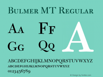 Bulmer MT Regular 001.004 Font Sample