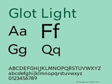 Glot Light Version 1.000;PS 001.000;hotconv 1.0.88;makeotf.lib2.5.64775图片样张