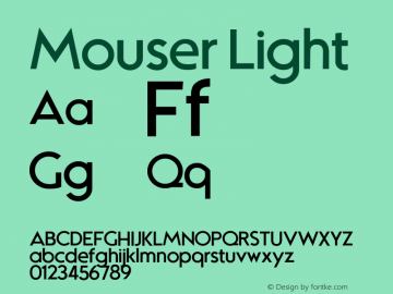 Mouser Light Version 2.00;November 9, 2021;FontCreator 12.0.0.2552 64-bit图片样张