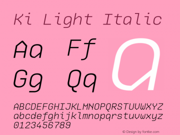 Ki Light Italic 1.000图片样张
