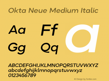 Okta Neue Medium Italic 1.000图片样张