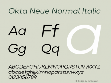 Okta Neue Normal Italic 1.000图片样张