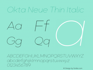 Okta Neue Thin Italic 1.000图片样张