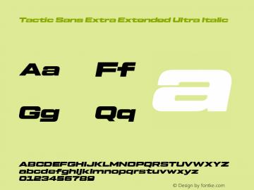 Tactic Sans Extra Extended Ultra Italic 1.000图片样张