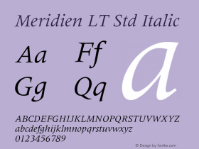 MeridienLTStd-Italic Version 2.035;PS 002.000;hotconv 1.0.51;makeotf.lib2.0.18671图片样张