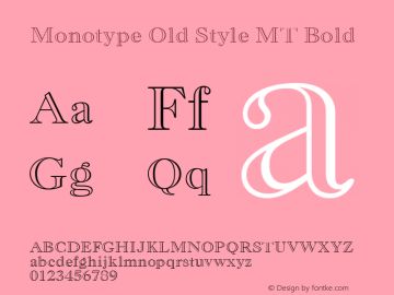 Monotype Old Style MT Bold 001.000 Font Sample
