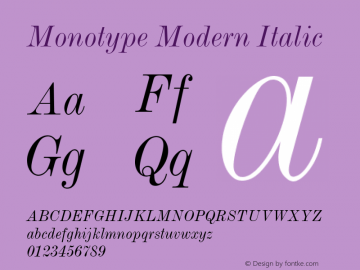 Monotype Modern Italic 001.000 Font Sample