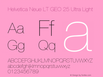 Helvetica Neue LT GEO 25 UltLt Version 1.00图片样张