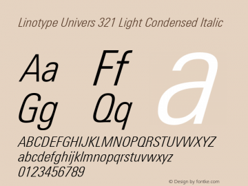 Linotype Univers 321 Light Condensed Italic Version 1.31图片样张