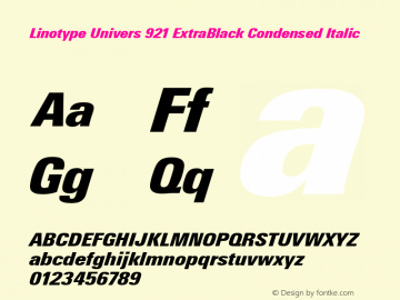 Linotype Univers 921 Extra Black Condensed Italic Version 1.31图片样张
