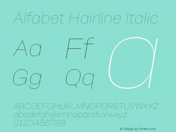 Alfabet Hairline Italic Version 2.000;hotconv 1.0.109;makeotfexe 2.5.65596图片样张