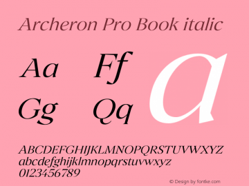 Archeron Pro Book italic Version 1.000;hotconv 1.0.109;makeotfexe 2.5.65596图片样张