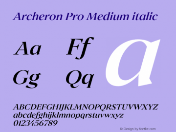 Archeron Pro Medium italic Version 1.000;hotconv 1.0.109;makeotfexe 2.5.65596图片样张