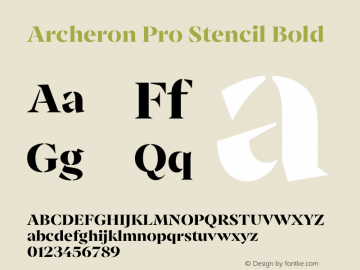 Archeron Pro Stencil Bold Version 1.000;hotconv 1.0.109;makeotfexe 2.5.65596图片样张