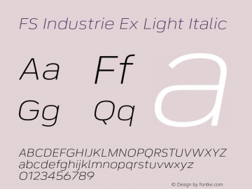 FS Industrie Ex Light Italic Version 1.03;PS 001.002;hotconv 1.0.88;makeotf.lib2.5.64775图片样张