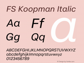 FS Koopman Italic Version 1.02;PS 001.001;hotconv 1.0.88;makeotf.lib2.5.64775图片样张