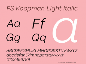 FS Koopman Light Italic Version 1.02;PS 001.001;hotconv 1.0.88;makeotf.lib2.5.64775图片样张