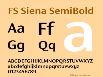 FS Siena SemiBold Version 1.02;PS 001.001;hotconv 1.0.88;makeotf.lib2.5.64775图片样张