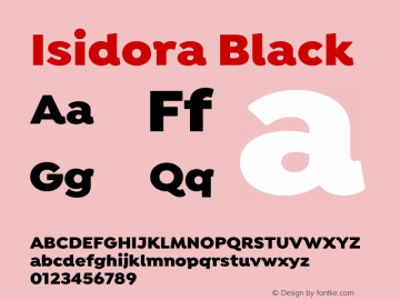 Isidora-Black Version 1.000;PS 001.000;hotconv 1.0.88;makeotf.lib2.5.64775图片样张