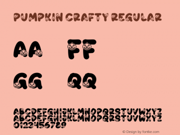 Pumpkin Crafty Version 1.00;August 9, 2021;FontCreator 12.0.0.2545 64-bit图片样张