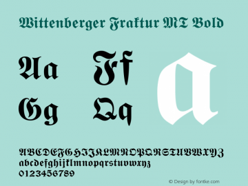 Wittenberger Fraktur MT Bold Version 001.001 Font Sample