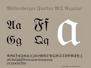Wittenberger Fraktur MT Regular Version 001.001 Font Sample