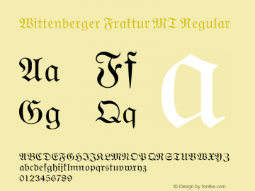 Wittenberger Fraktur MT Regular 001.001 Font Sample