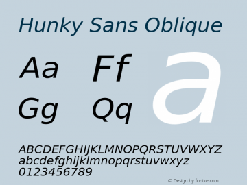 Hunky Sans Oblique Version 0.3; 2004 Font Sample