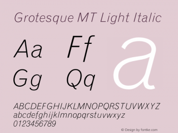 GrotesqueMT-LightItalic 001.000图片样张