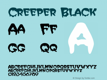 Creeper Black Rev. 003.000 Font Sample