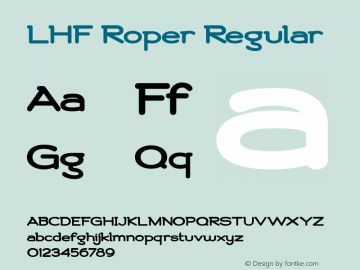 LHF Roper Regular (1) 10/1/2004 Font Sample