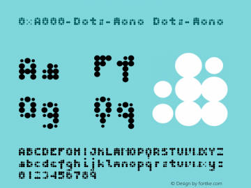 0xA000-Dots-Mono Dots-Mono Version 0.1 Font Sample