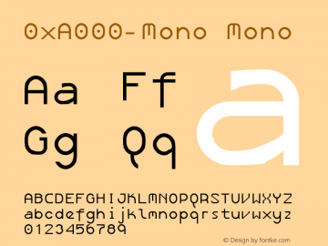 0xA000-Mono Mono Version 0.1 Font Sample